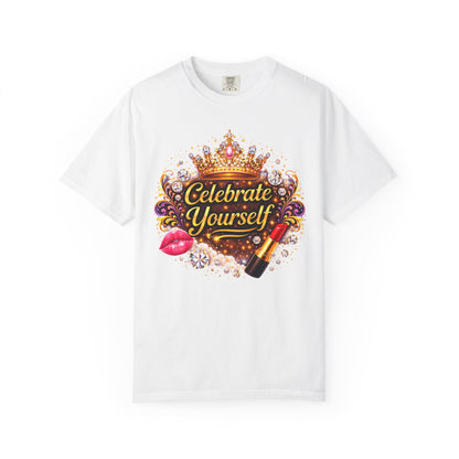 Celebrate Yourself T-Shirt