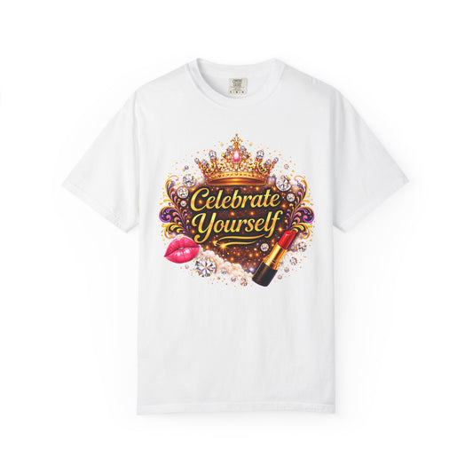 Celebrate Yourself T-Shirt