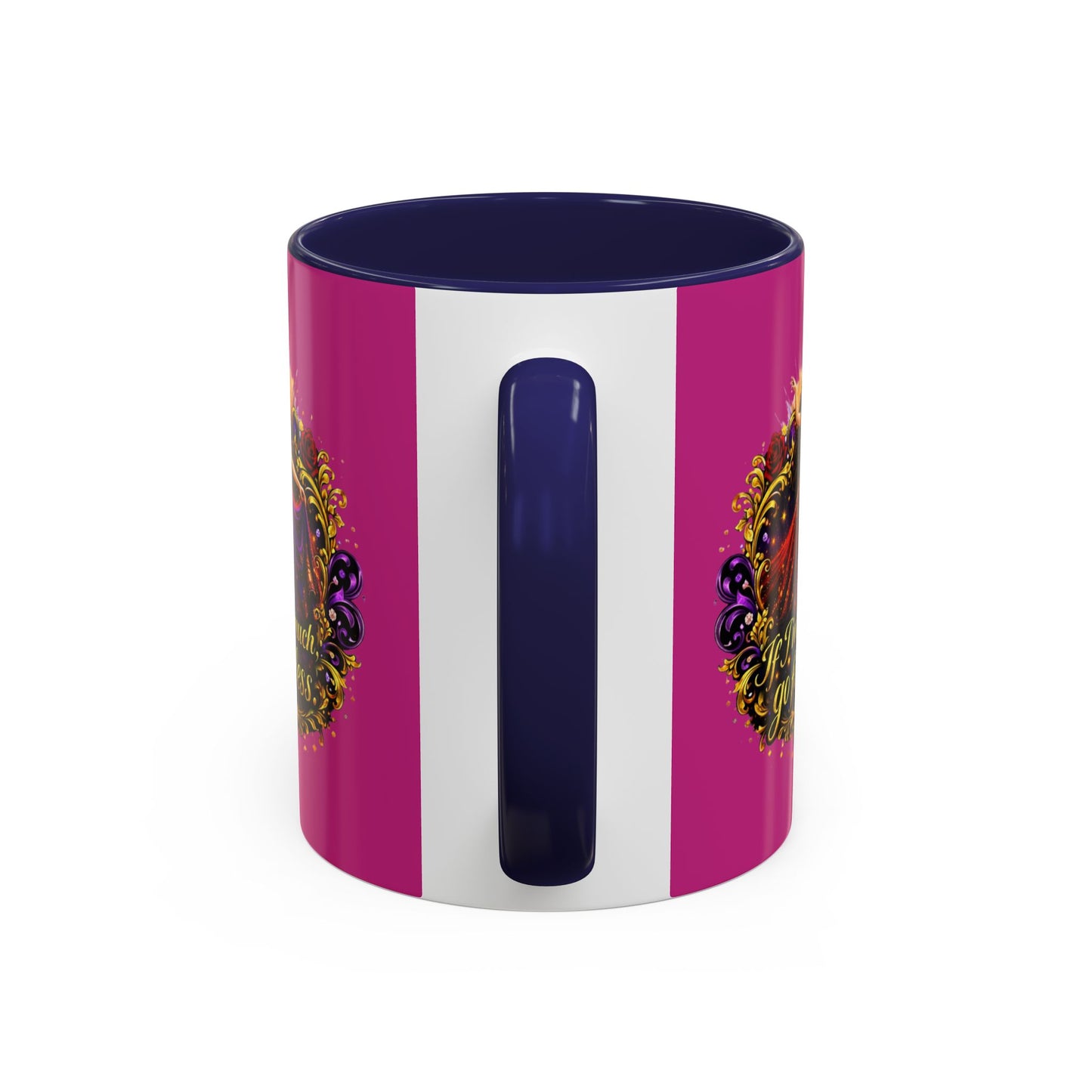 Coffee Mug — 'If I'm Too Much, Go Find Less' Brunette