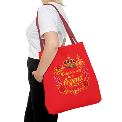 Legend Tote Bag — "Don't be a lady, be a legend" Decorative Crown Tote