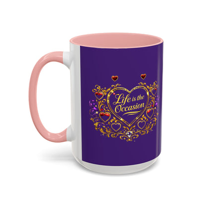 Life Is the Occasion Gold Heart Accent Coffee Mug — Inspirational Purple 11/15oz
