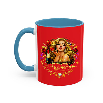 Coffee Mug — “In the End, Good Women Win” BLONDE Retro Glam Accent Mug (11/15 oz)