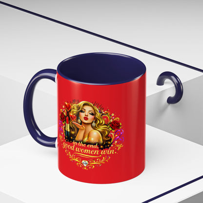 Coffee Mug — “In the End, Good Women Win” BLONDE Retro Glam Accent Mug (11/15 oz)