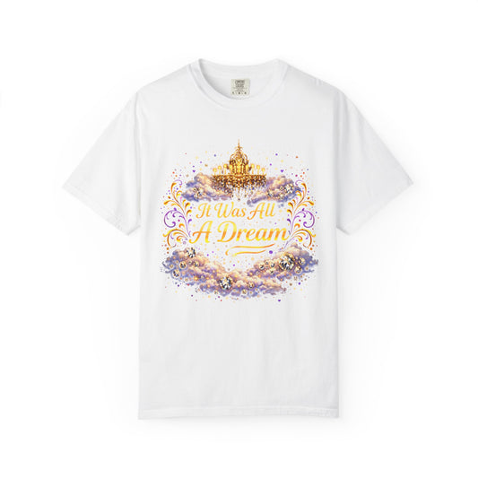 Dream Castle T-Shirt — "It Was All A Dream" Fantasy Graphic Tee
