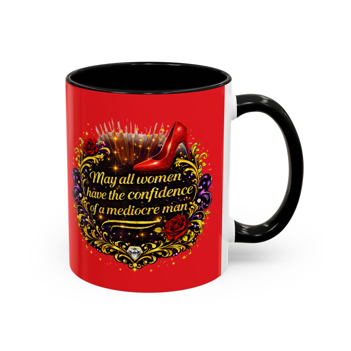 Coffee Mug — "May All Women Have the Confidence of a Mediocre Man" Red Accent