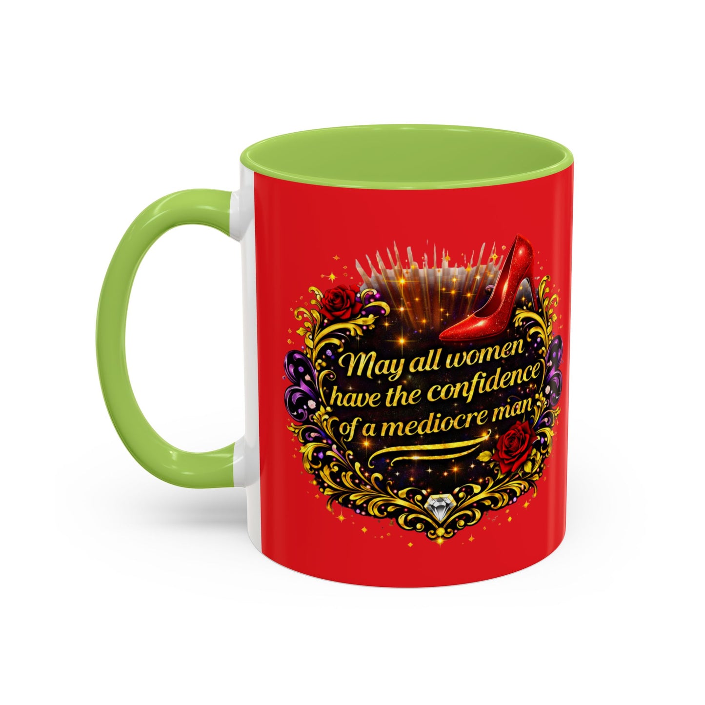 Coffee Mug — "May All Women Have the Confidence of a Mediocre Man" Red Accent