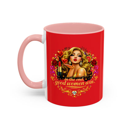 Coffee Mug — “In the End, Good Women Win” BLONDE Retro Glam Accent Mug (11/15 oz)
