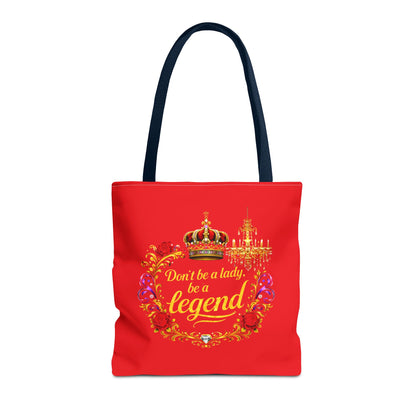 Legend Tote Bag — "Don't be a lady, be a legend" Decorative Crown Tote