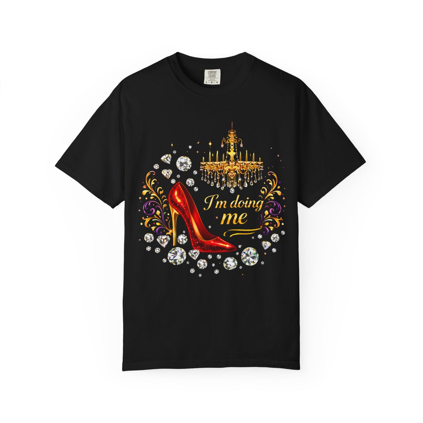I'm Doing Me T‑Shirt — Red Stiletto & Crown Graphic Tee