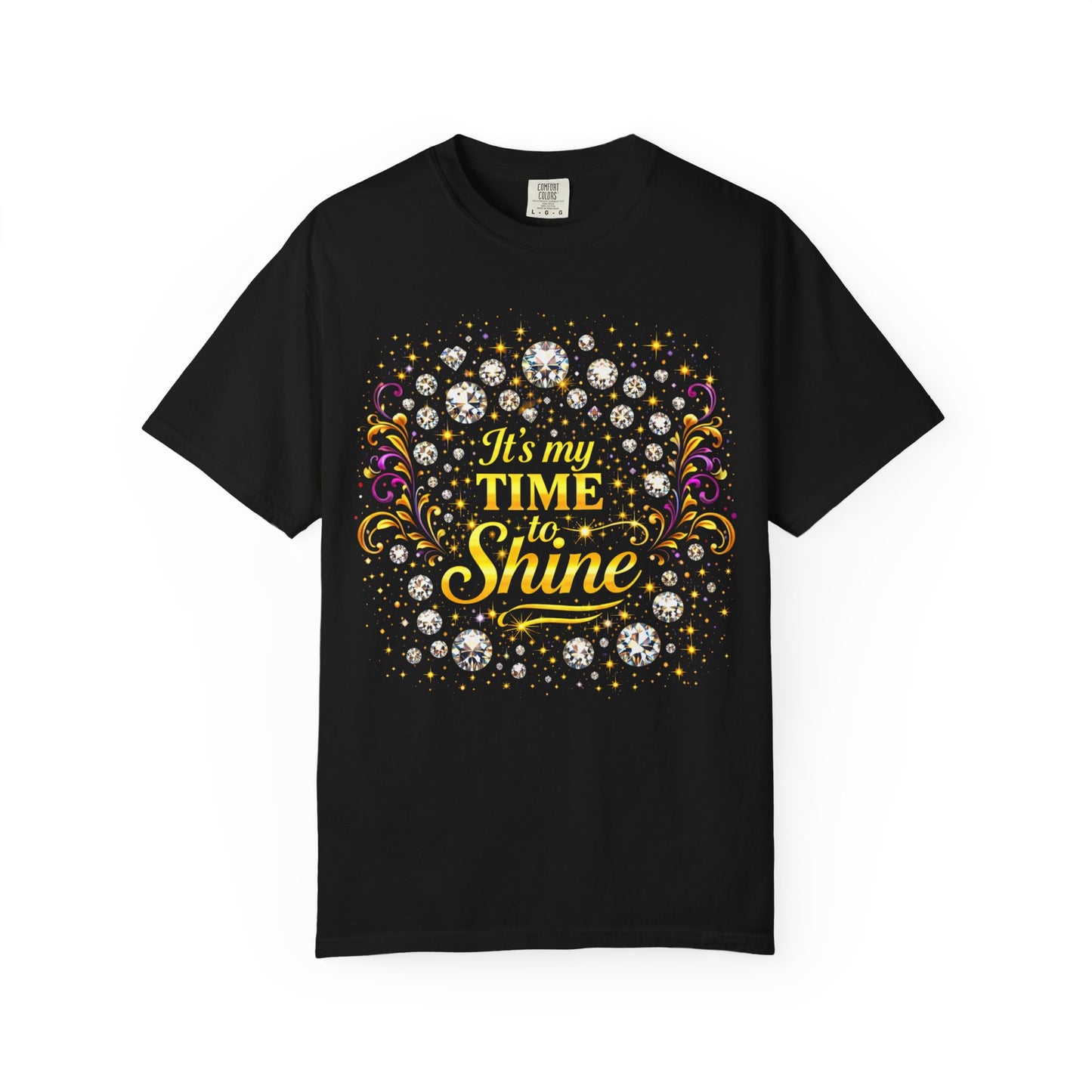 “It’s My Time to Shine” Graphic T-Shirt — Inspirational Sparkle Tee