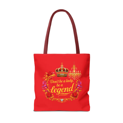 Legend Tote Bag — "Don't be a lady, be a legend" Decorative Crown Tote