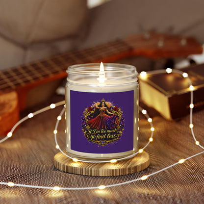 Coconut Apricot Scented Candle — "If I’m too much, go find less" (4oz & 9oz) Brunette