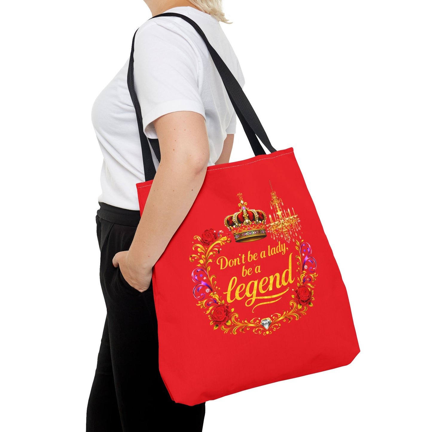 Legend Tote Bag — "Don't be a lady, be a legend" Decorative Crown Tote
