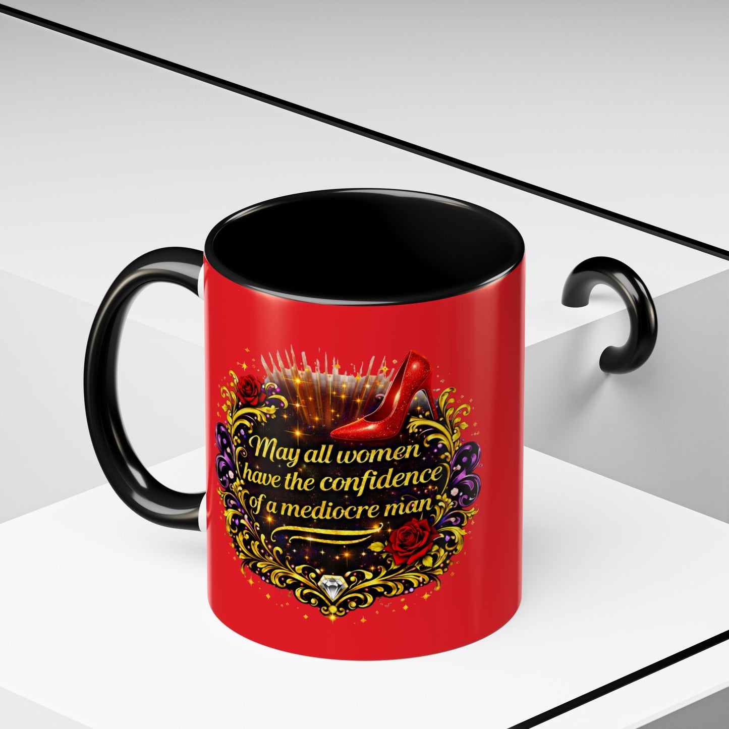 Coffee Mug — "May All Women Have the Confidence of a Mediocre Man" Red Accent