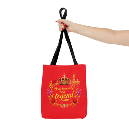 Legend Tote Bag — "Don't be a lady, be a legend" Decorative Crown Tote