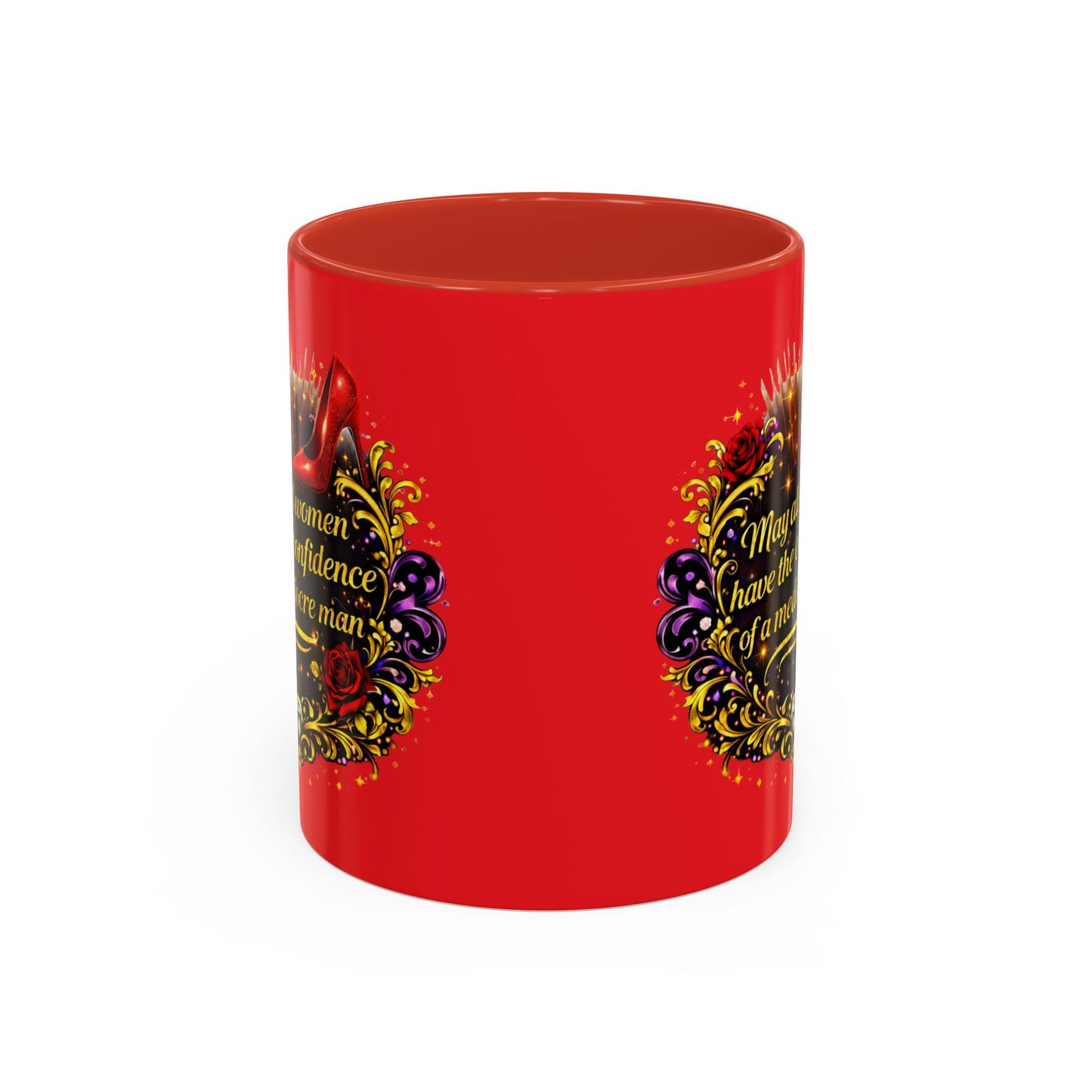 Coffee Mug — "May All Women Have the Confidence of a Mediocre Man" Red Accent