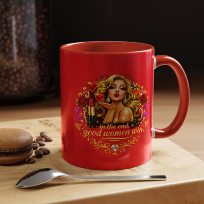 Coffee Mug — “In the End, Good Women Win” BLONDE Retro Glam Accent Mug (11/15 oz)