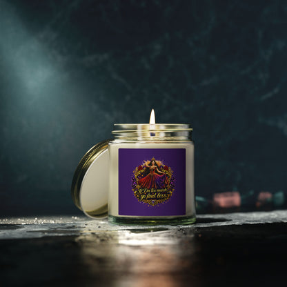 Coconut Apricot Scented Candle — "If I’m too much, go find less" (4oz & 9oz) Brunette