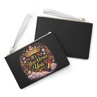 Inspirational "It's You Versus You" Makeup Clutch