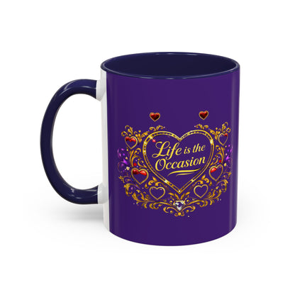 Life Is the Occasion Gold Heart Accent Coffee Mug — Inspirational Purple 11/15oz
