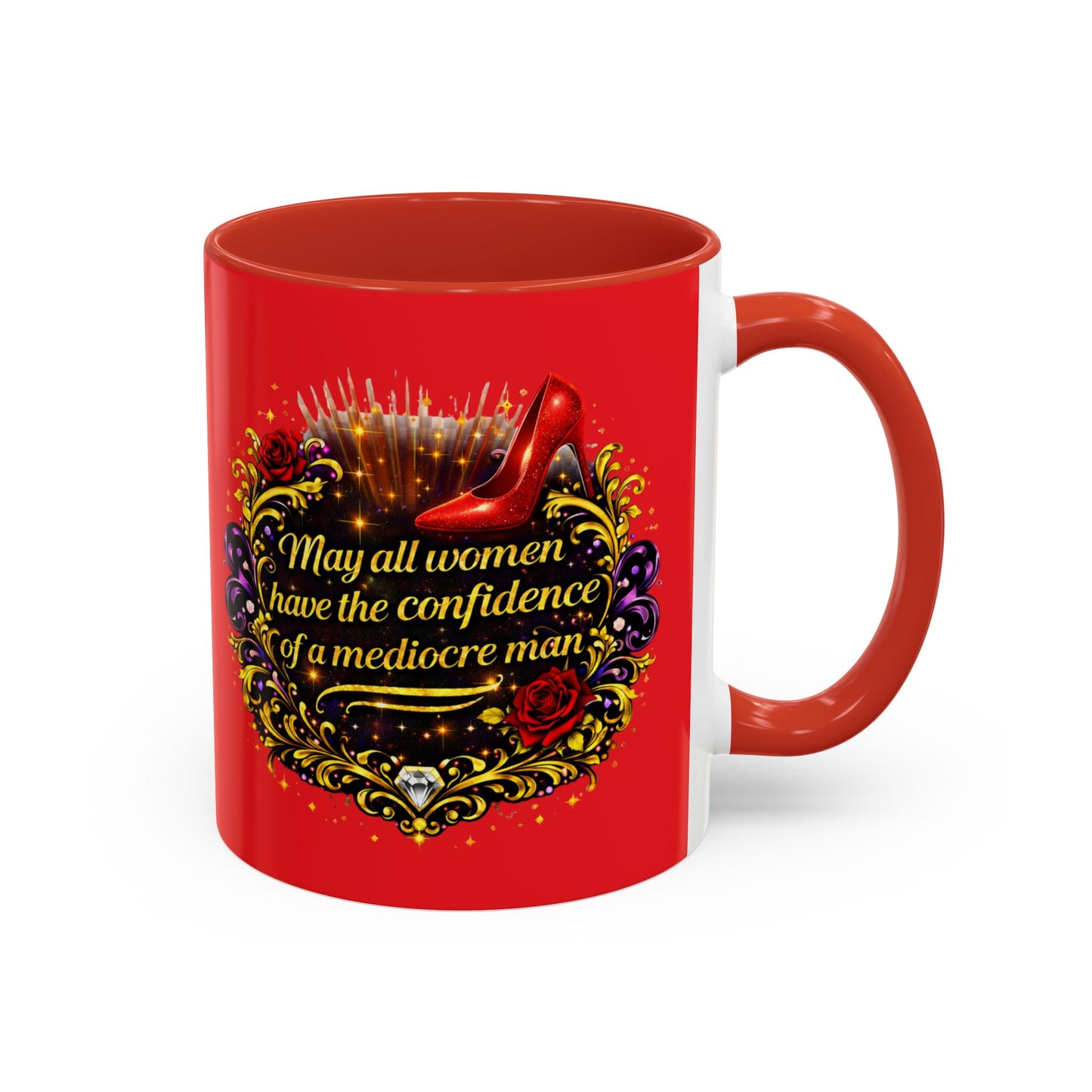 Coffee Mug — "May All Women Have the Confidence of a Mediocre Man" Red Accent