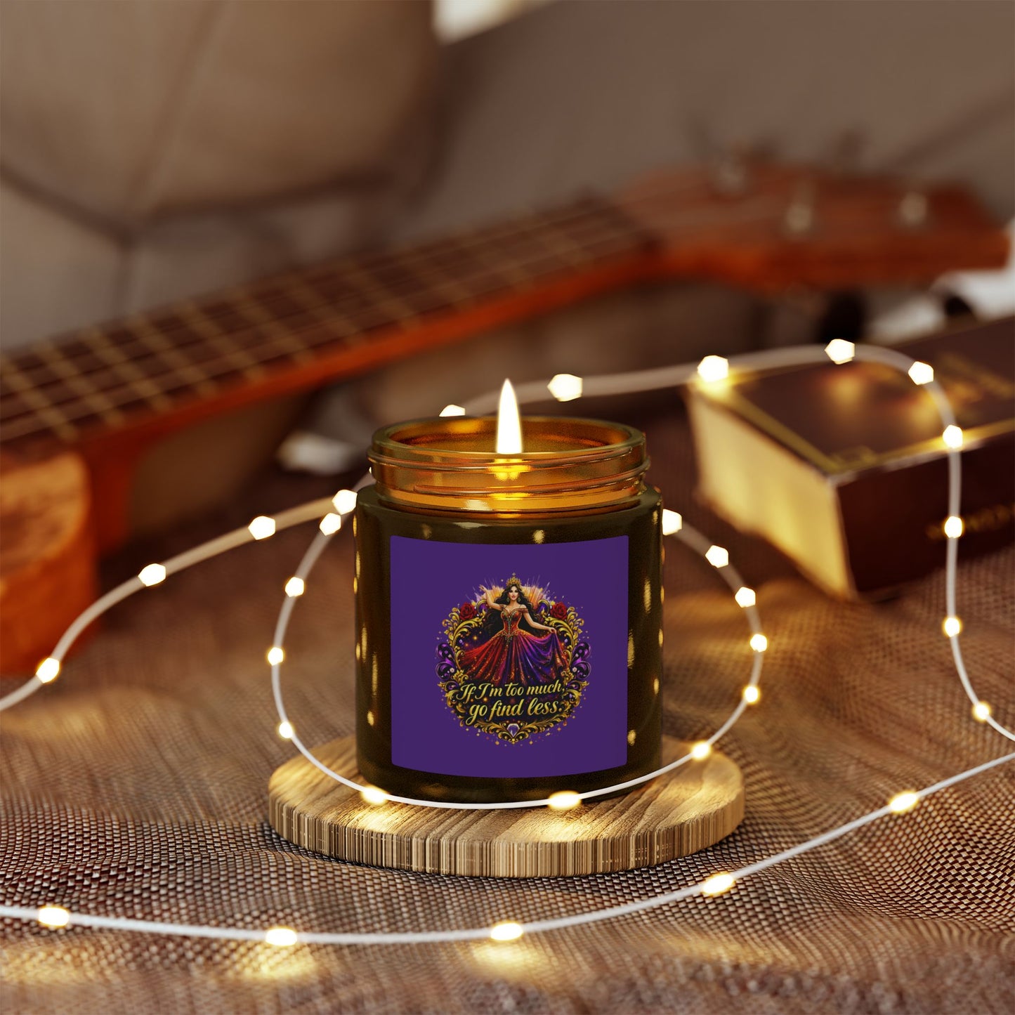 Coconut Apricot Scented Candle — "If I’m too much, go find less" (4oz & 9oz) Brunette