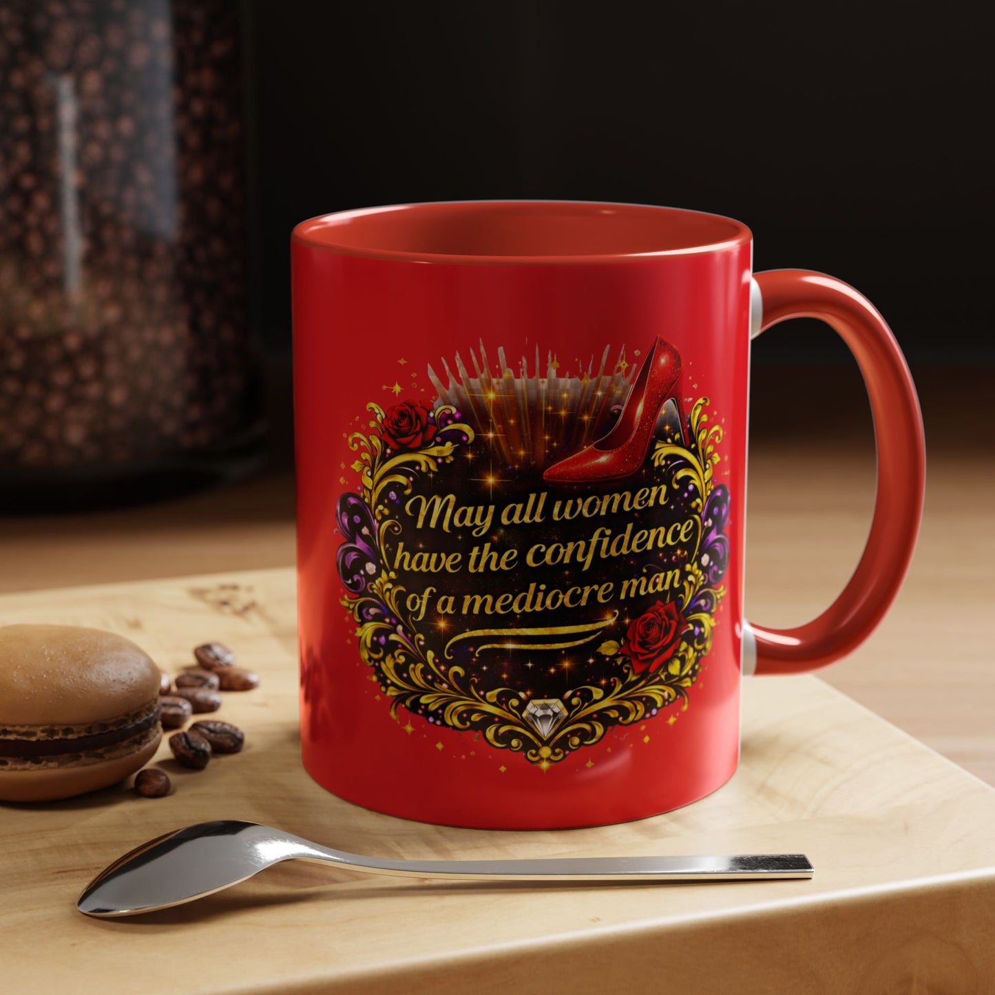 Coffee Mug — "May All Women Have the Confidence of a Mediocre Man" Red Accent