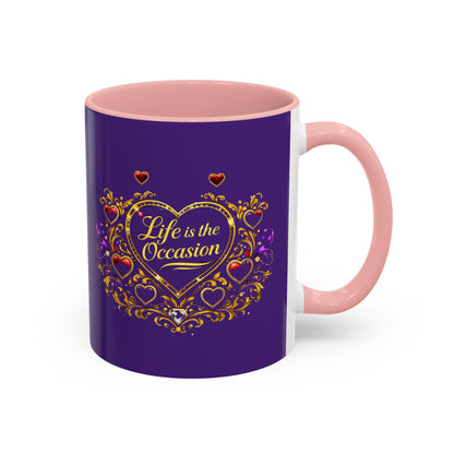 Life Is the Occasion Gold Heart Accent Coffee Mug — Inspirational Purple 11/15oz