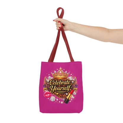 Celebrate Yourself Pink Tote Bag — Crown & Lipstick Glam Aesthetic
