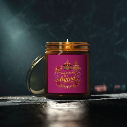 Coconut Apricot Scented Candle — "Don't Be a Lady, Be a Legend" (4oz/9oz)
