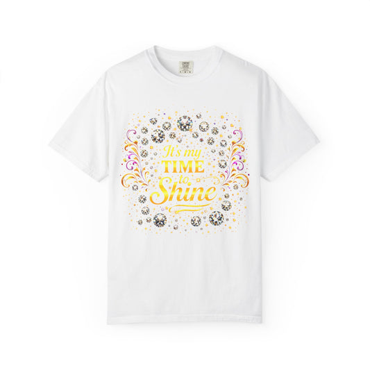 “It’s My Time to Shine” Graphic T-Shirt — Inspirational Sparkle Tee