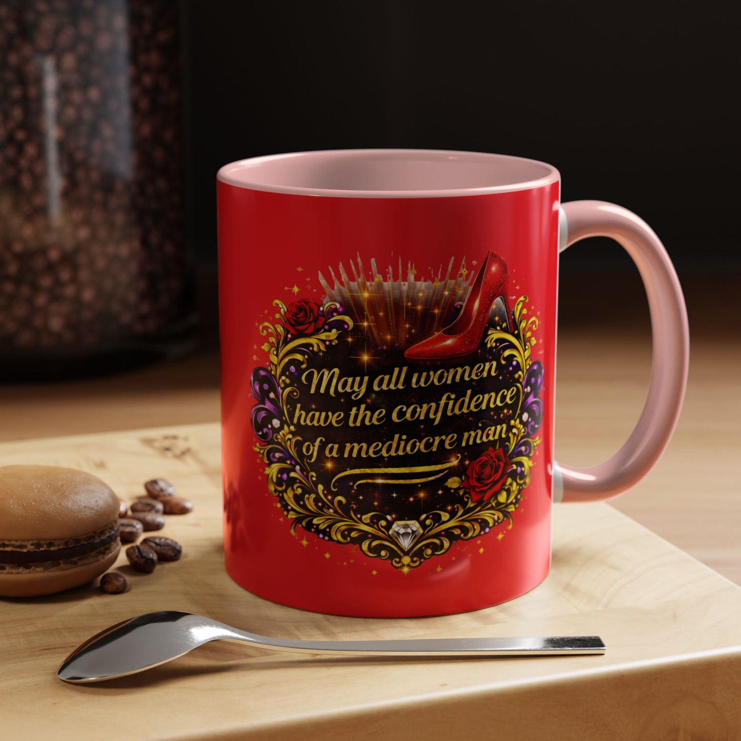 Coffee Mug — "May All Women Have the Confidence of a Mediocre Man" Red Accent