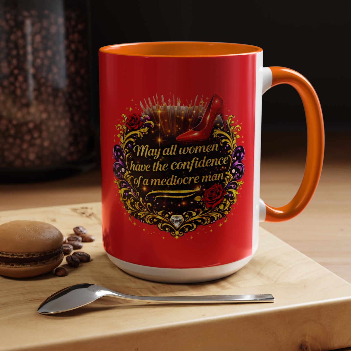 Coffee Mug — "May All Women Have the Confidence of a Mediocre Man" Red Accent