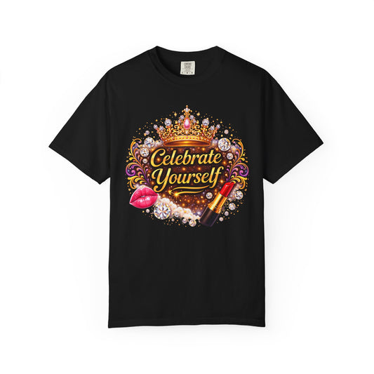 Celebrate Yourself T-Shirt