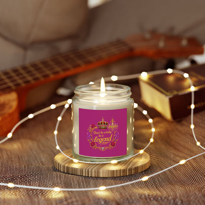 Coconut Apricot Scented Candle — "Don't Be a Lady, Be a Legend" (4oz/9oz)