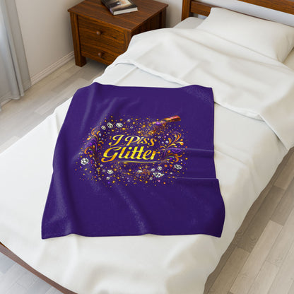 Velveteen Plush Blanket — "I Piss Glitter" Sparkle Throw for Fun, Sassy Gift