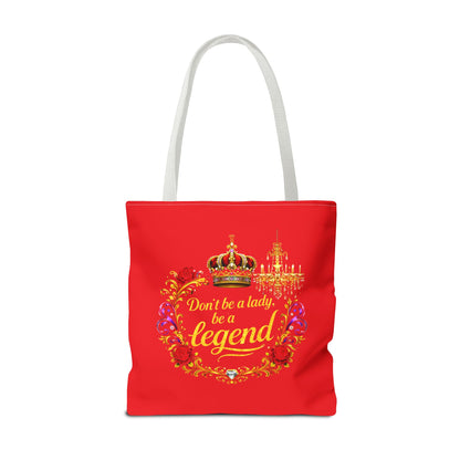 Legend Tote Bag — "Don't be a lady, be a legend" Decorative Crown Tote