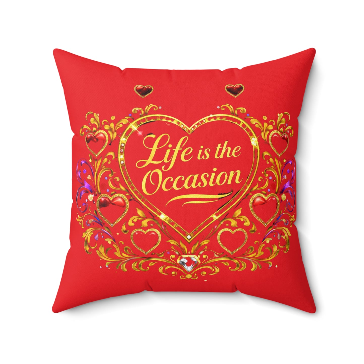 Decorative Pillow — "Life Is the Occasion" Heart Accent Polyester Throw Pillow