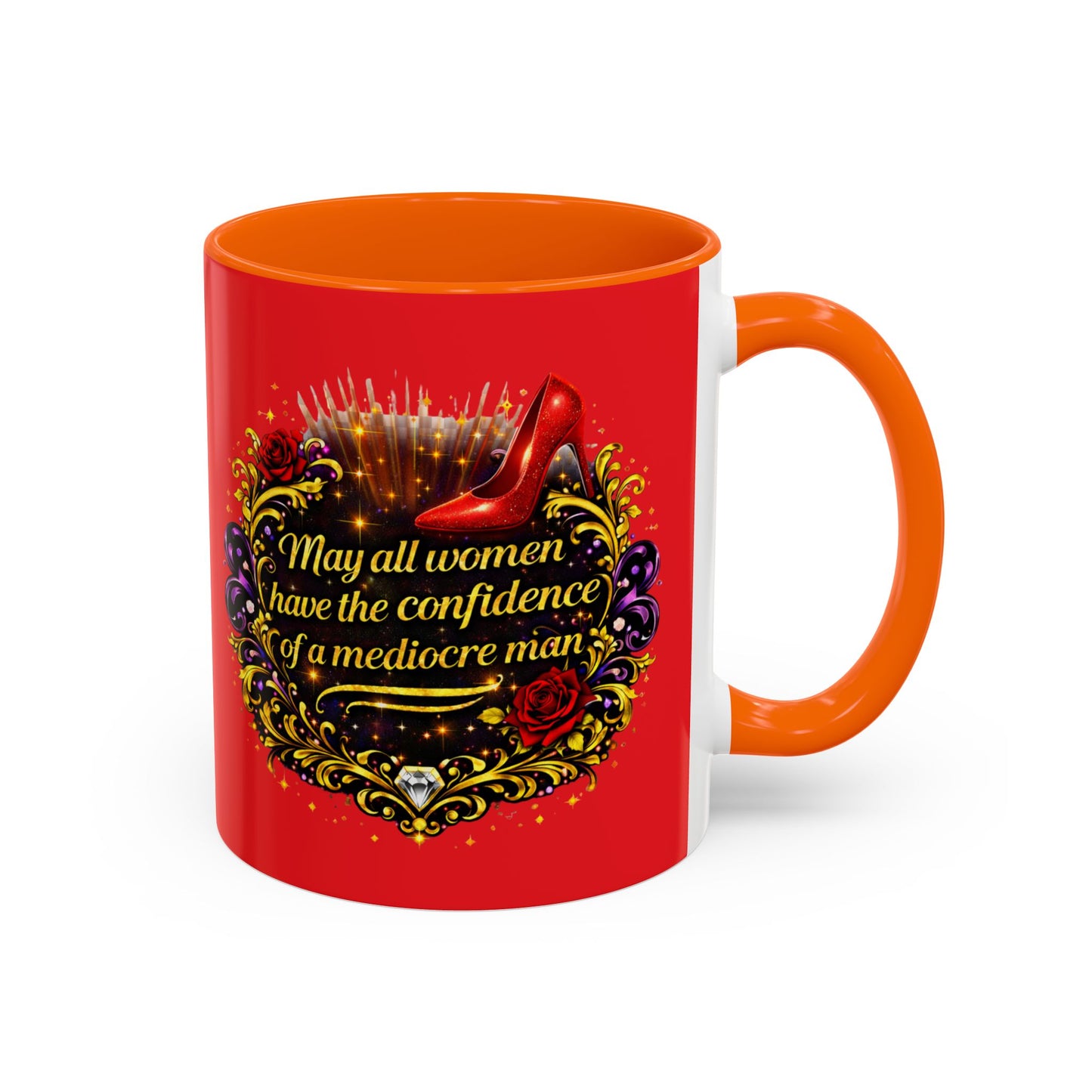 Coffee Mug — "May All Women Have the Confidence of a Mediocre Man" Red Accent