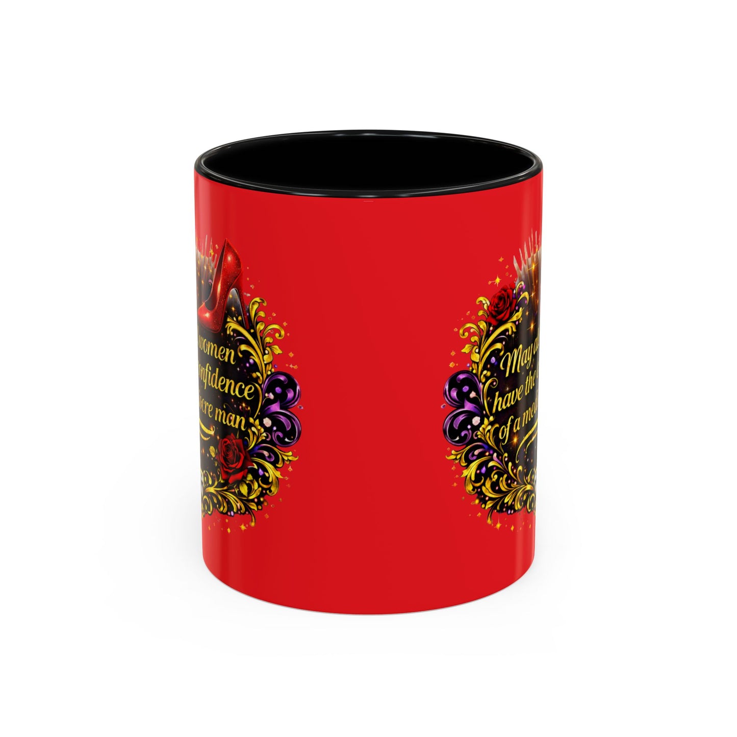 Coffee Mug — "May All Women Have the Confidence of a Mediocre Man" Red Accent