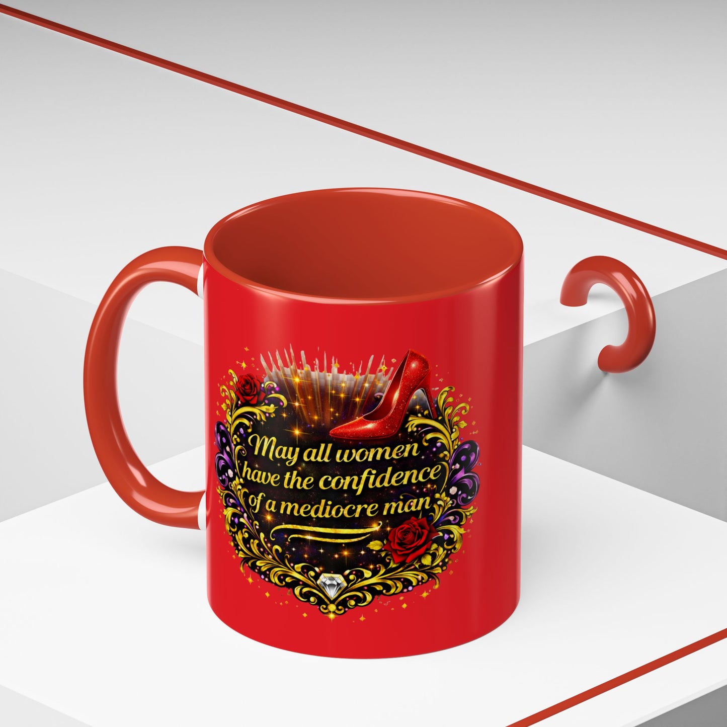 Coffee Mug — "May All Women Have the Confidence of a Mediocre Man" Red Accent