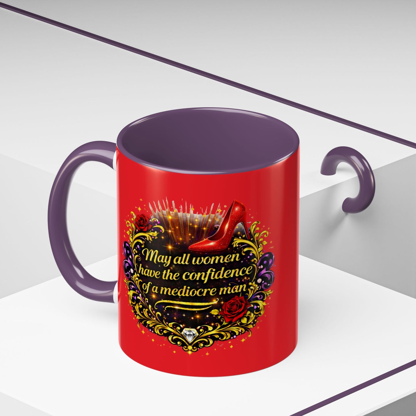 Coffee Mug — "May All Women Have the Confidence of a Mediocre Man" Red Accent