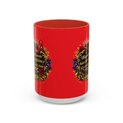 Coffee Mug — "May All Women Have the Confidence of a Mediocre Man" Red Accent