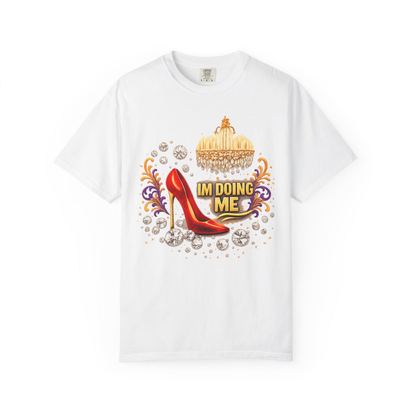 I'm Doing Me T‑Shirt — Red Stiletto & Crown Graphic Tee