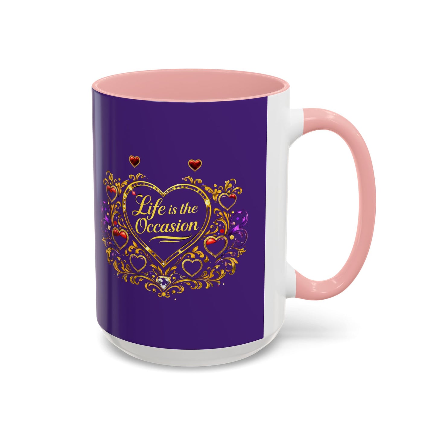 Life Is the Occasion Gold Heart Accent Coffee Mug — Inspirational Purple 11/15oz