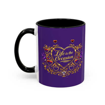 Life Is the Occasion Gold Heart Accent Coffee Mug — Inspirational Purple 11/15oz