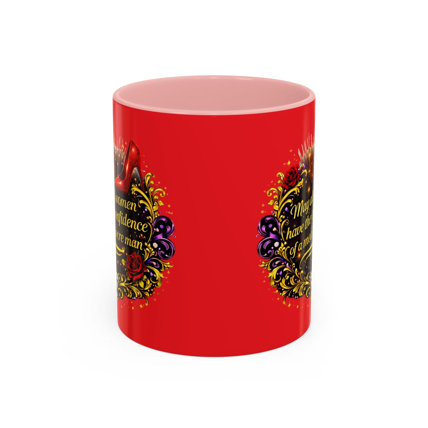 Coffee Mug — "May All Women Have the Confidence of a Mediocre Man" Red Accent