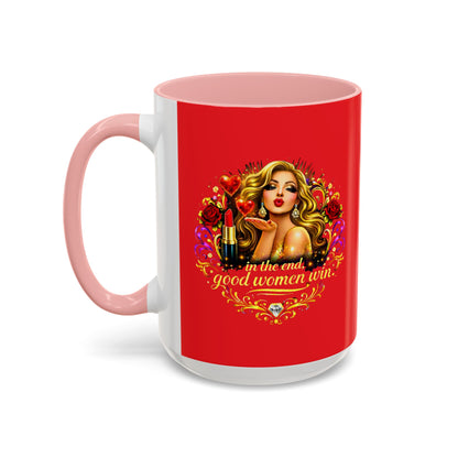 Coffee Mug — “In the End, Good Women Win” BLONDE Retro Glam Accent Mug (11/15 oz)