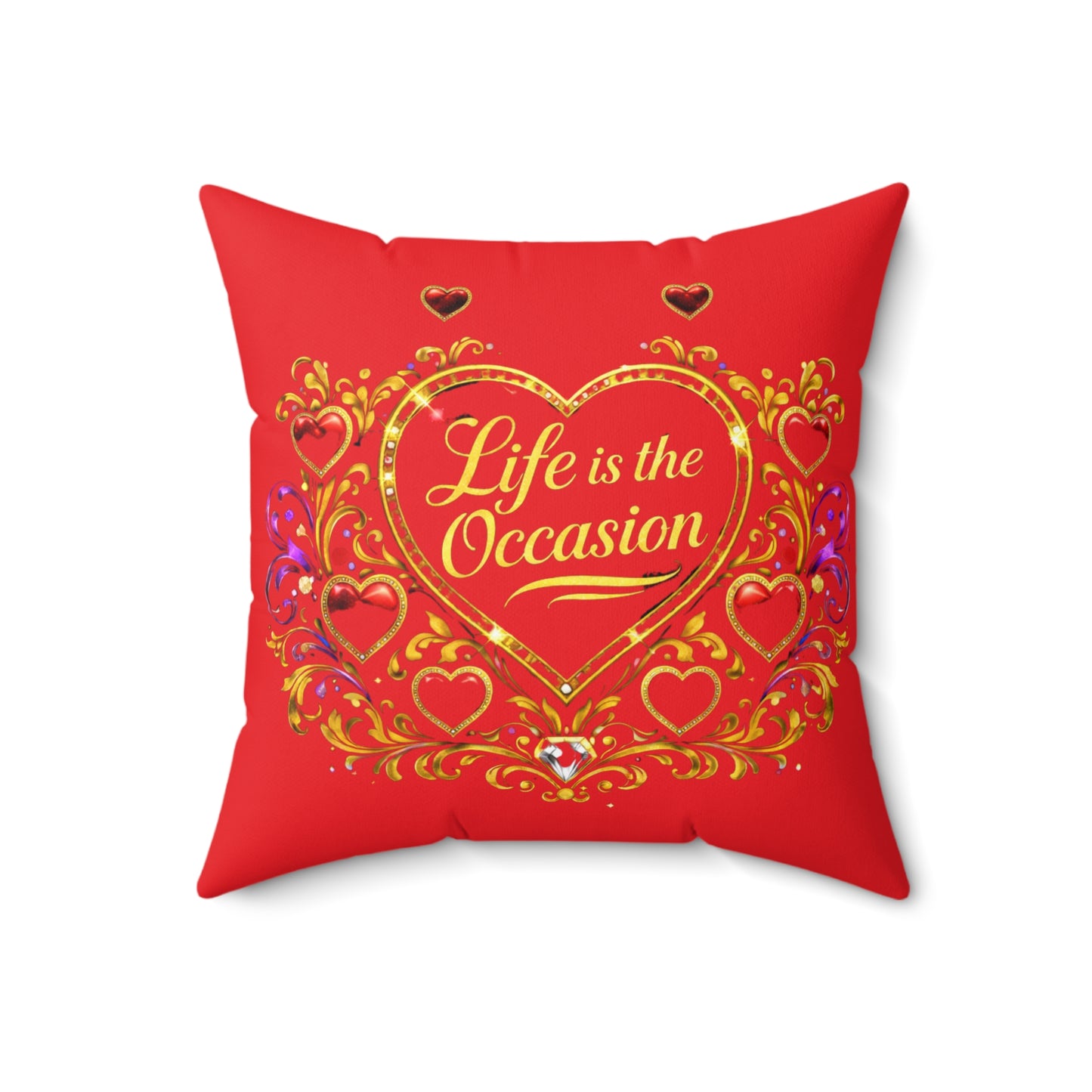 Decorative Pillow — "Life Is the Occasion" Heart Accent Polyester Throw Pillow