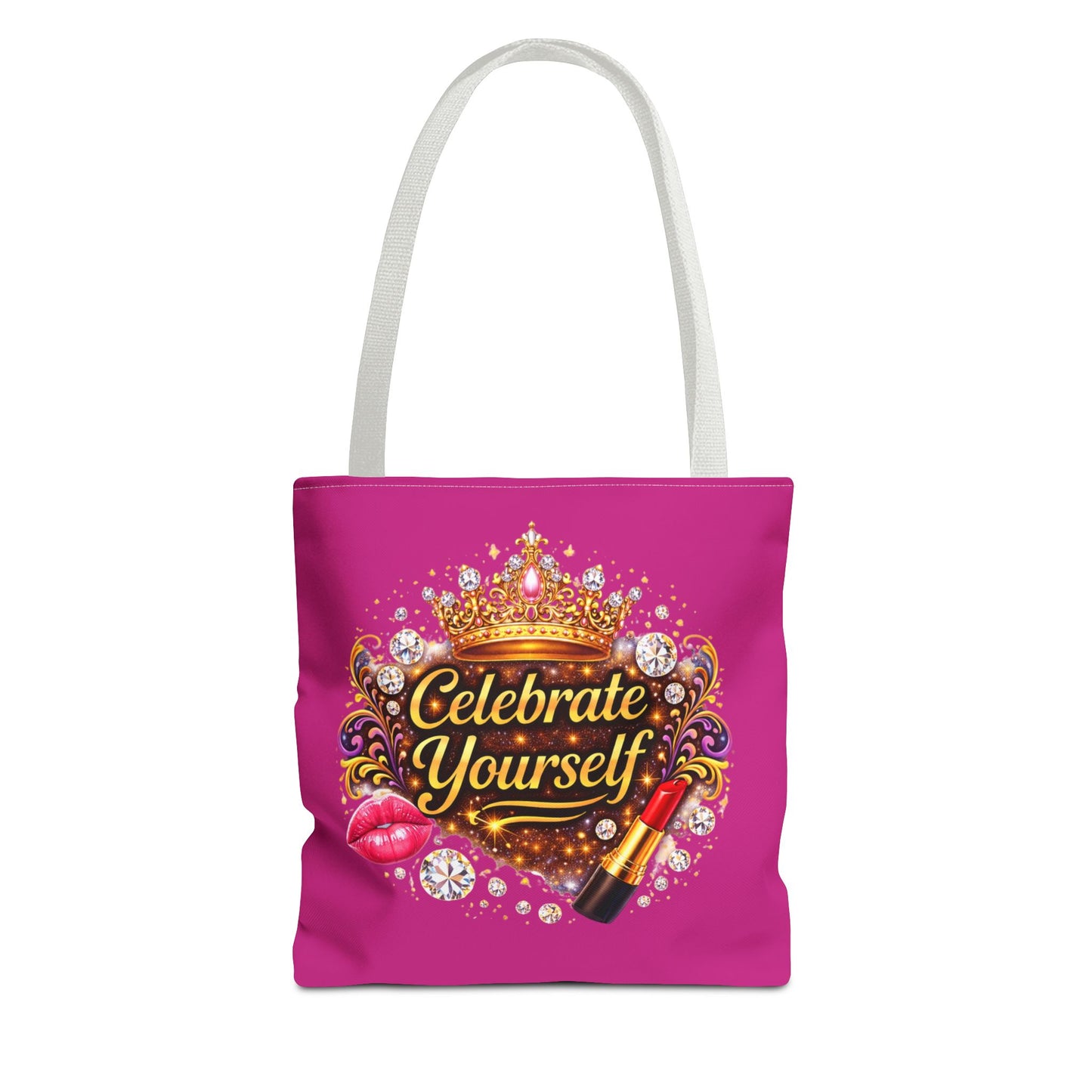 Celebrate Yourself Pink Tote Bag — Crown & Lipstick Glam Aesthetic